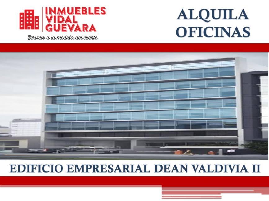 ALQUILER OFICINA IMPLEMENTADA 138.00 M2 EDIFICIO DEAN VALDIVIA II - SAN ISIDRO