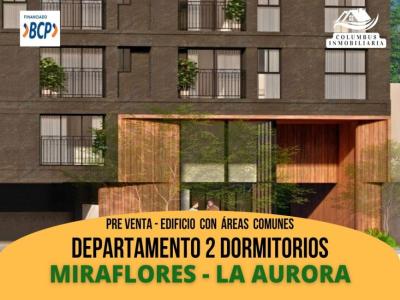 Miraflores LA AURORA PRE VENTA Departamento de 2 Dormitorios