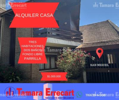 Casa 3 dormitorios en alquiler en San Miguel